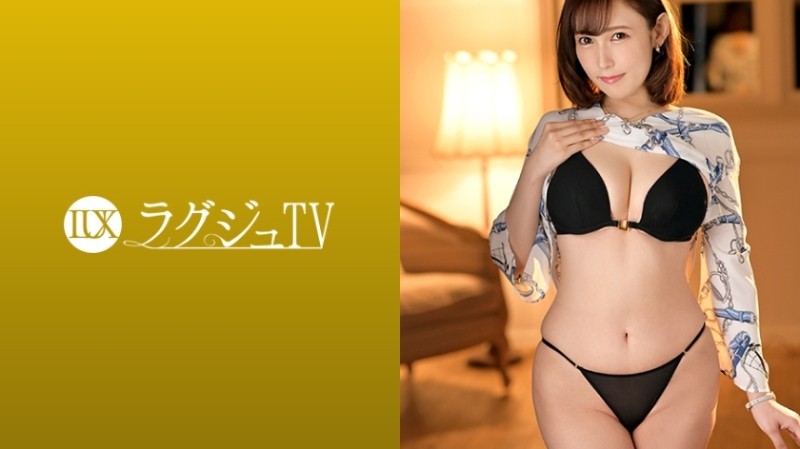 259LUXU-1120 - LuxuTV 1127 &amp;quot;I want to overlap my skin with a man other than my husband...&amp;quot; A married woman who is hungry for the warmth of a man from her daily sexlessness decides to appear in an AV!  - Embarrassment and a wave o